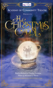 ACT II Production, A Christmas Carol, poster.